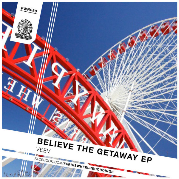 Veev - Believe The Getaway EP