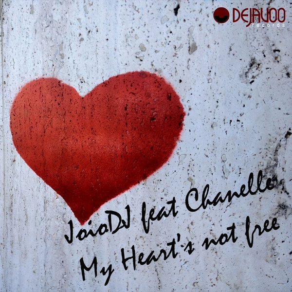 JoioDJ, Chanelle - My Heart's Not Free