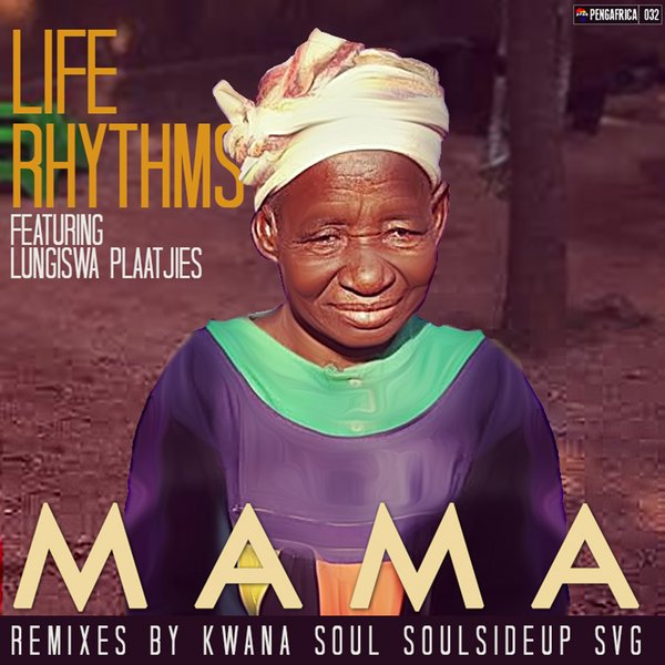 Life Rhythms, Lungiswa Plaaitjies - Mama