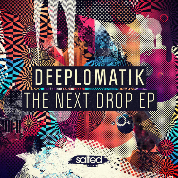 Deeplomatik - The Next Drop EP