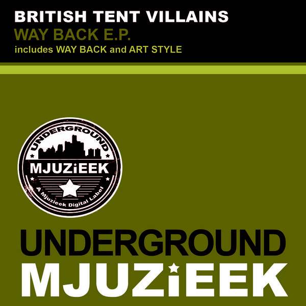 British Tent Villains - Way Back EP