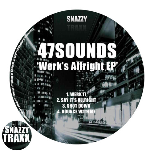 47SOUNDS - Werk's Allright EP