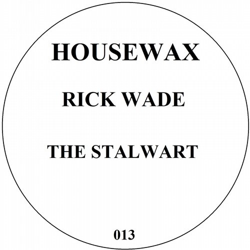 Rick Wade - The Stalwart EP