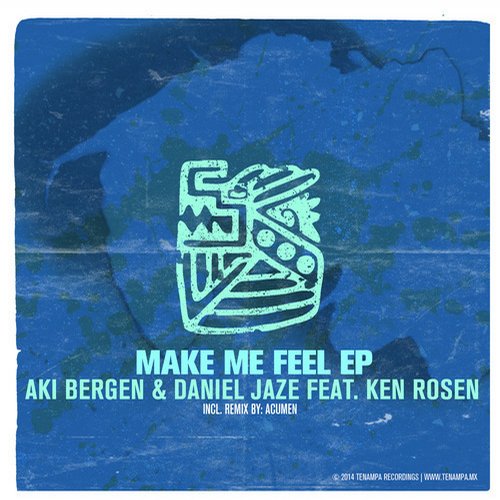 Aki Bergen, Daniel Jaze, Ken Rosen - Make Me Feel EP