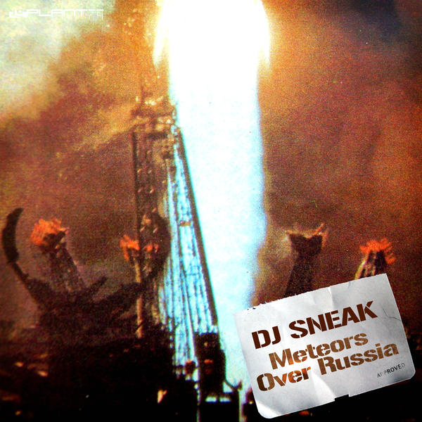 DJ Sneak - Meteors Over Russia