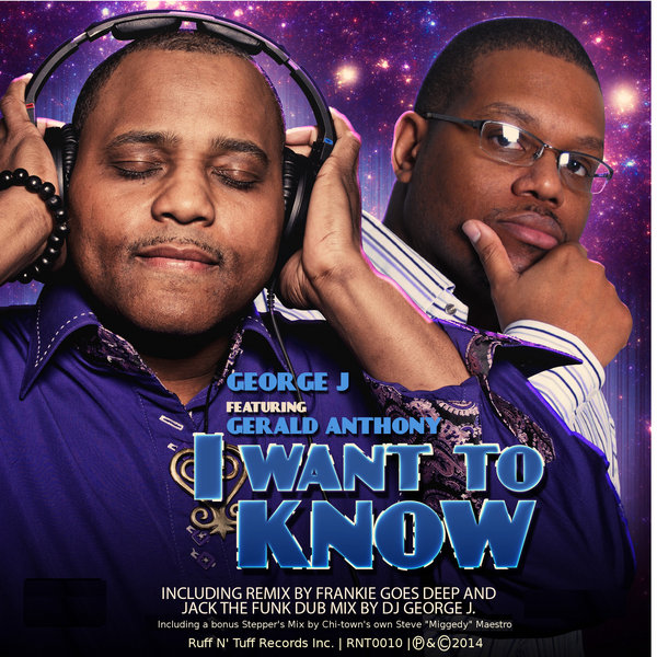 George J., Gerald Anthony - I Want To Know
