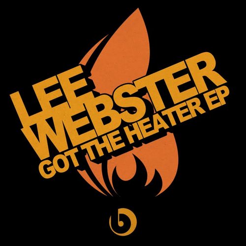 Lee Webster - Got The Heater