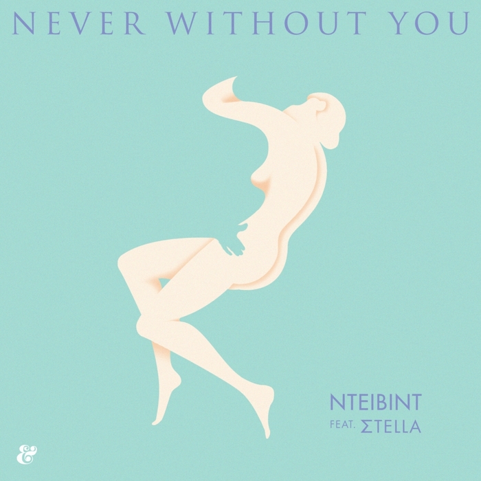 NTEiBINT, Stella - Never Without You