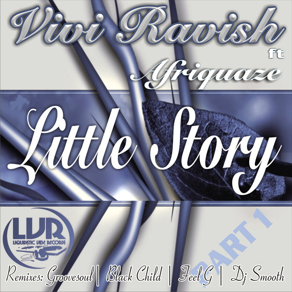 Vivi Ravish, Afriquaze - Little Story Part 1
