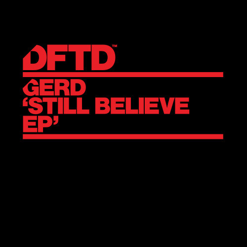 Gerd, Marcoradi - Still Believe EP