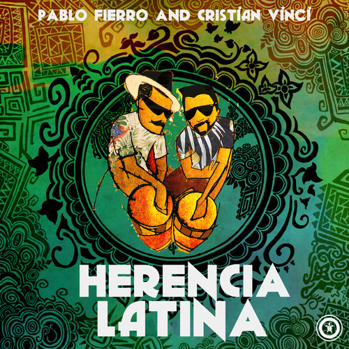 Pablo Fierro, Cristian Vinci - Herencia Latina