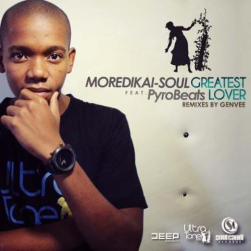 Moredikai-Soul feat Pyrobeats - Greatest Lover EP
