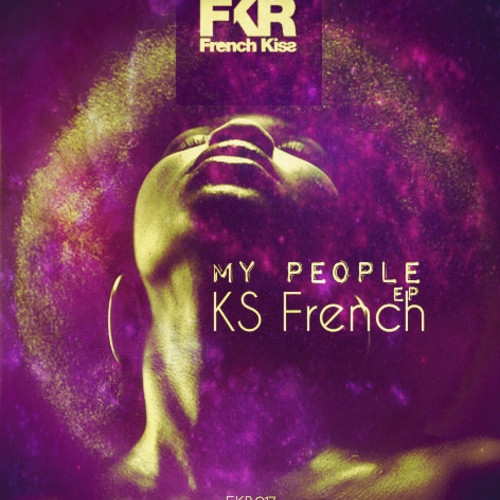 Ks French - My People EP