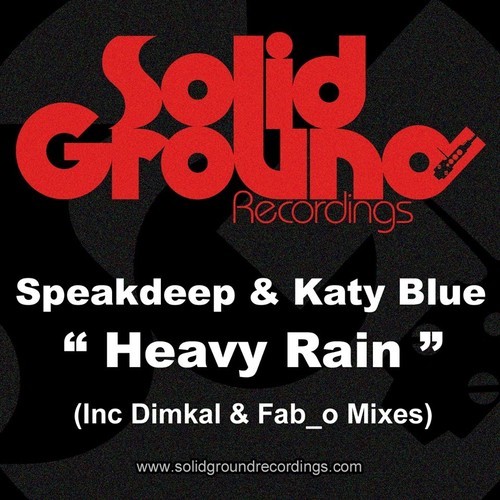 SpeakDeep, Katy Blue - Heavy Rain