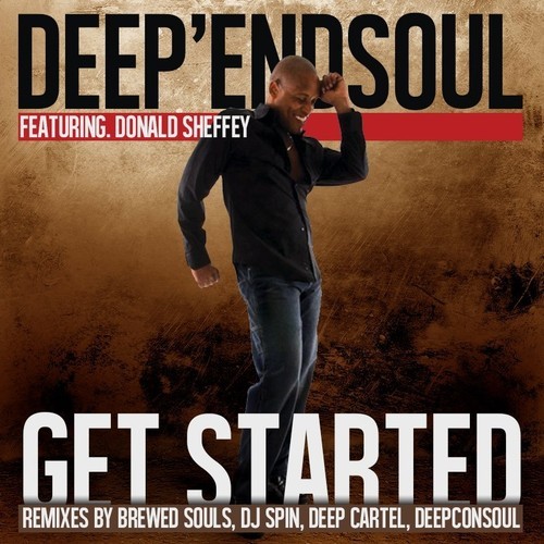 Deep'endsoul Donald Sheffey - Get Started