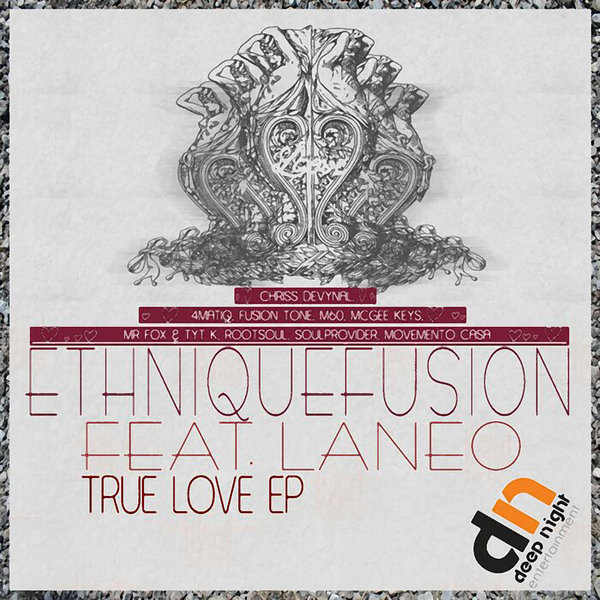 EthniqueFusion, LaNeo - True Love EP