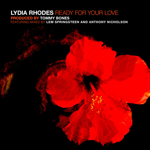 Lydia Rhodes - Ready For Your Love