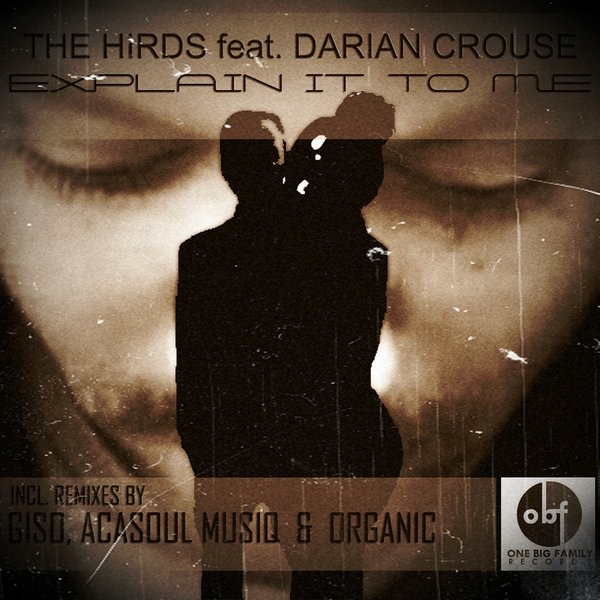 The Hirds Darian Crouse - Explain It To Me