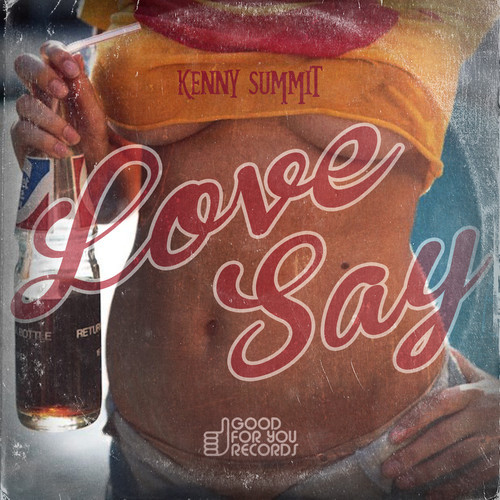 Kenny Summit - Love Say
