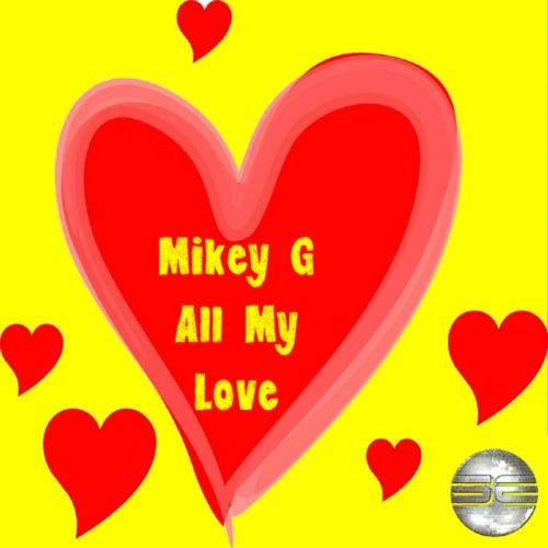 Mikey G - All My Love