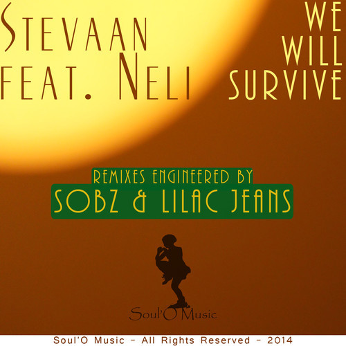 Stevaan Neli - We Will Survive