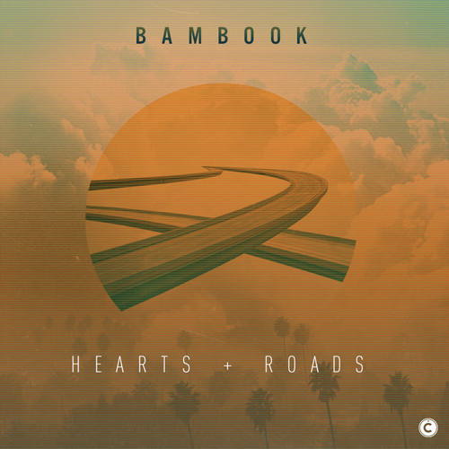 Bambook - Hearts & Roads EP