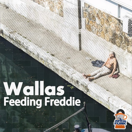 Wallas - Feeding Freddie