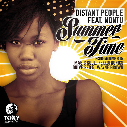Distant People Nontu - Summer Time (Incl. Magic Soul Kekkotronics Drive Red 5 Wayne Brown Remixes)