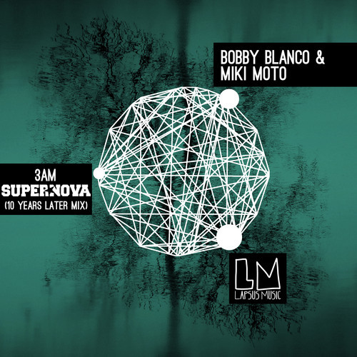 Bobby Blanco & Miki Moto - 3am Supernova 10 Years Later Mix