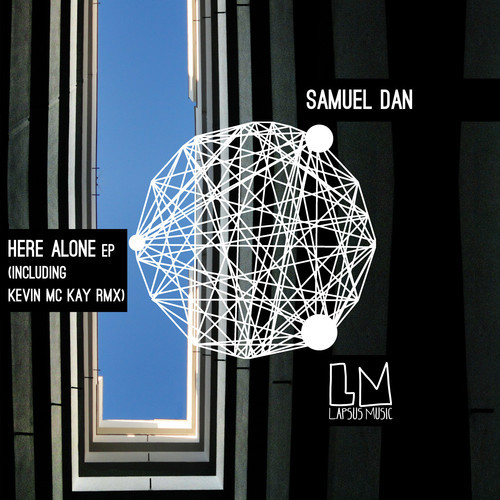 Samuel Dan - Here Alone EP