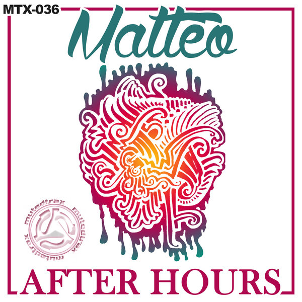 Matteo - After Hours