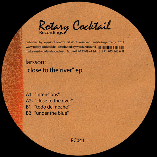 Larsson - Close To The River EP