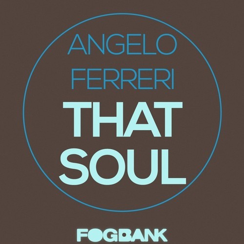 Angelo Ferreri - That Soul