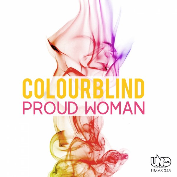 Colourblind - Proud Woman
