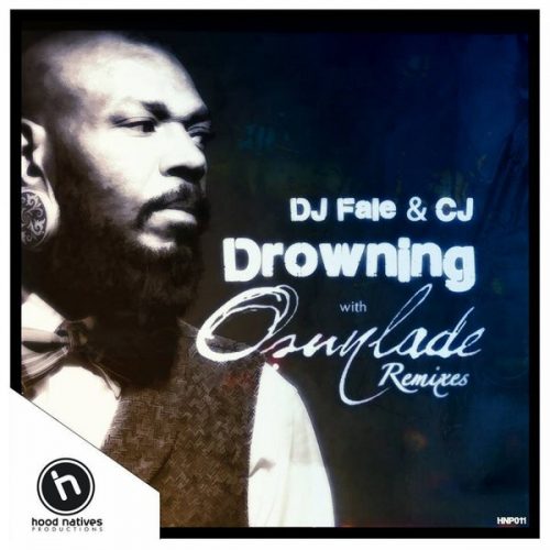00-Dj Fale & CJ-Drowning (With Osunlade Remixes)-2014-