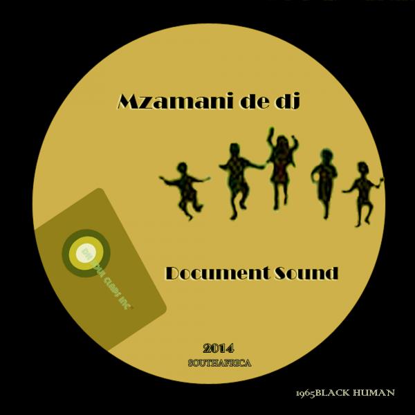 Dj Mzamane - Document Sound