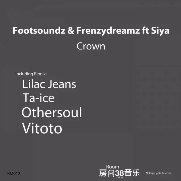 Footsounds & Frenzydreamz Ft Siya - Crown
