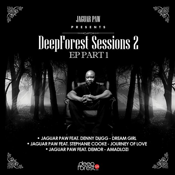 Jaguar Paw - Deepforest Sessions 2 EP Part. 1