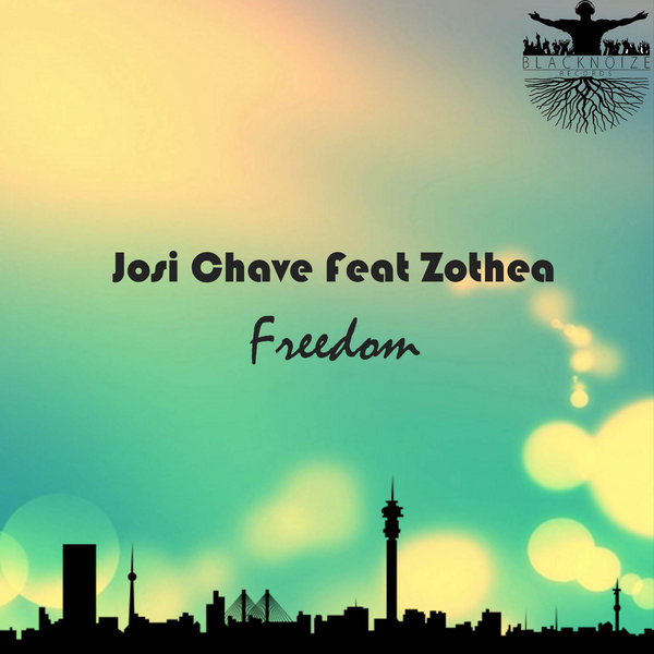 Josi Chave Ft. Zothea - Freedom