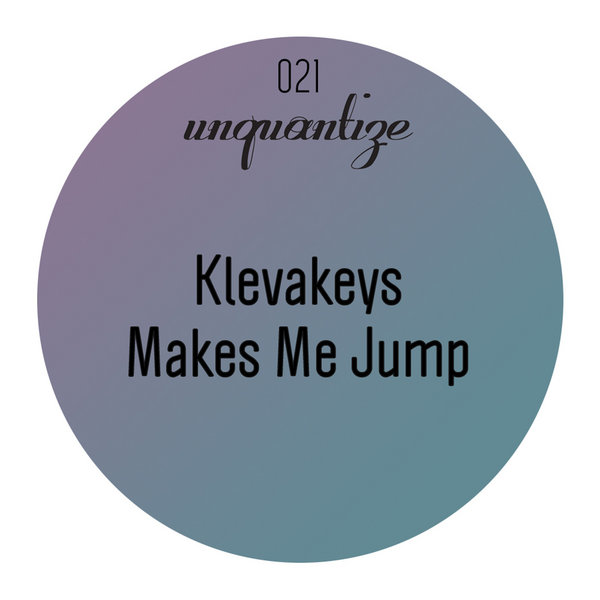 Klevakeys - Makes Me Jump
