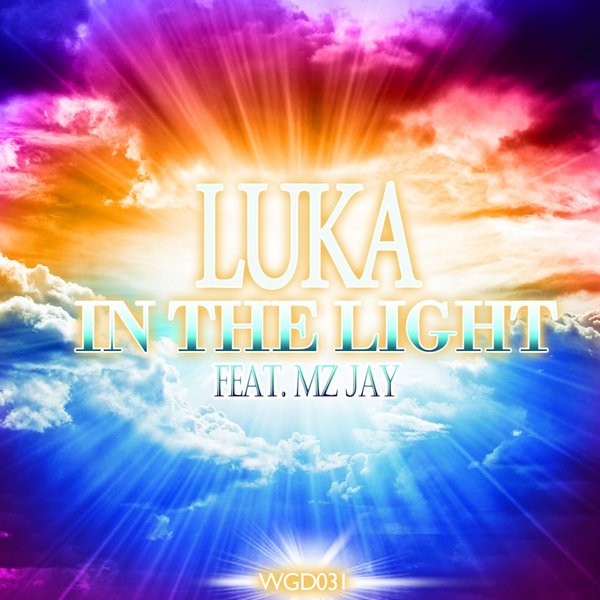 Luka Ft Mz Jay - In The Light