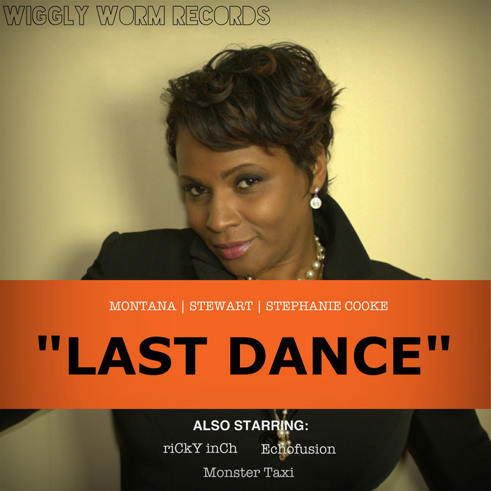 Montana & Stewart Ft Stephanie Cooke - Last Dance