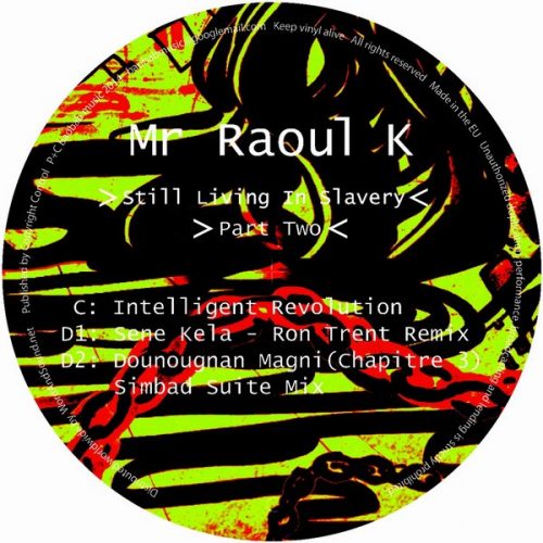 00-Mr Raoul K-Still Living In Slavery-2014-
