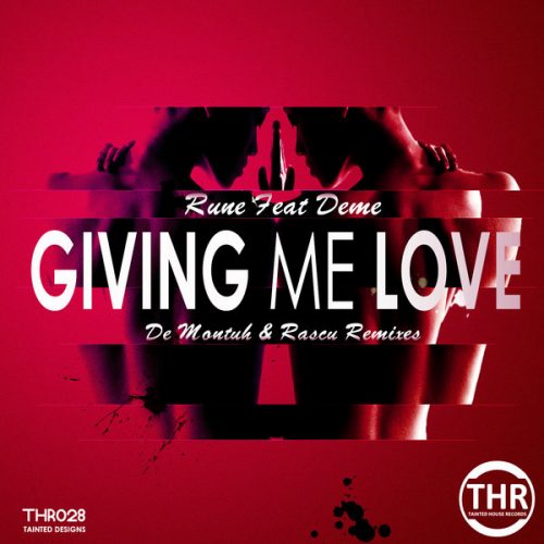 00-Rune Ft. Deme-Giving Me Love (Remixes)-2014-