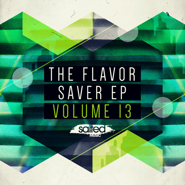 VA - The Flavor Saver Ep Vol 13