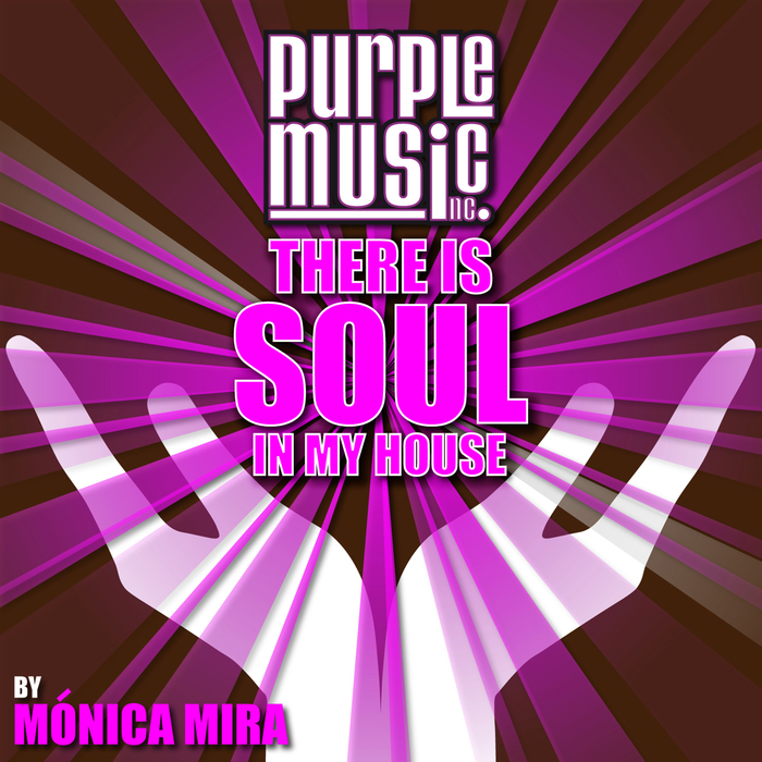 VA - There Is Soul In My House By Monica Mira