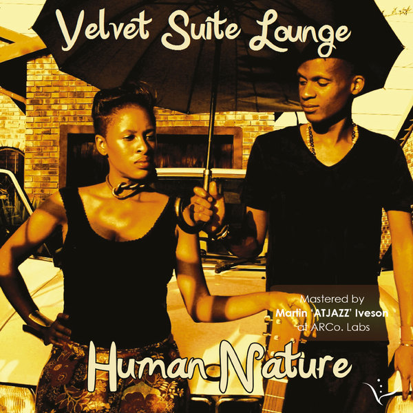 Velvet Suite Lounge - Human Nature