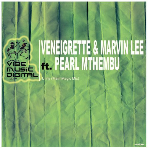 00-Veneigrette & Marvin Lee Ft Pearl Mthembu-Unity-2014-