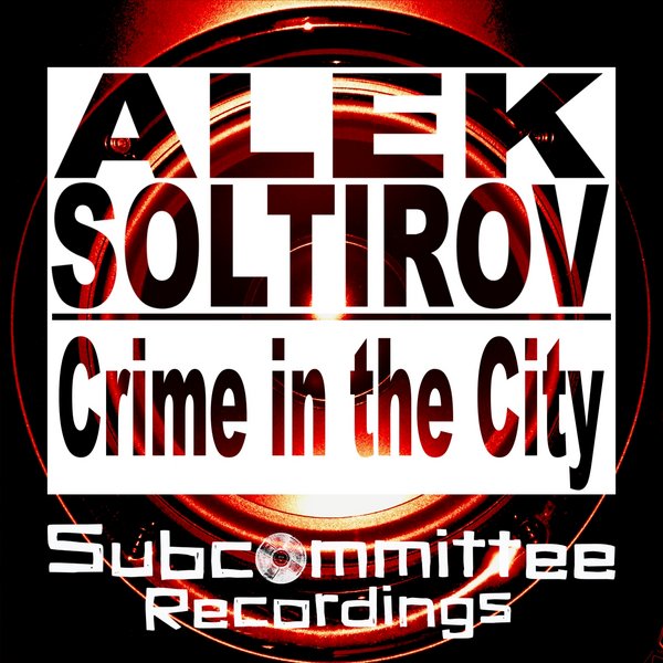 Alek Soltirov - Crime In The City