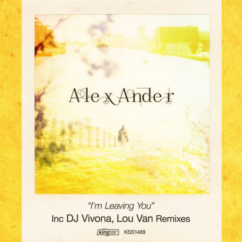 00-Alex Ander-I'm Leaving You-2014-